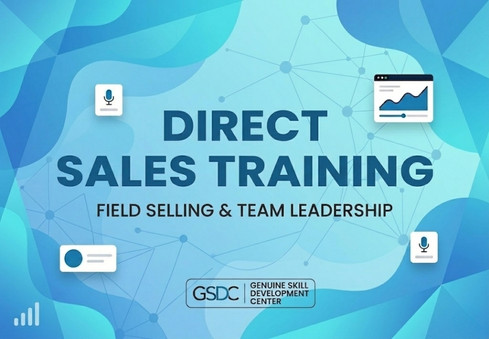Direct Sales Training: Field Selling & Client Acquisition